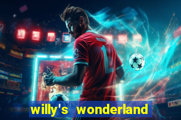 willy's wonderland download filme dublado